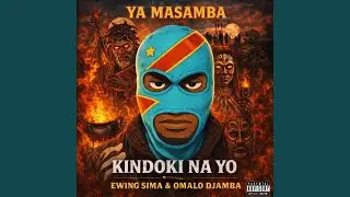 Kindoki Na Yo (feat. Ewing Sima & Omalo Djamba)