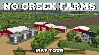 Map Tour - No Creek Farms by MRG Mapping - Farming Simulator 19