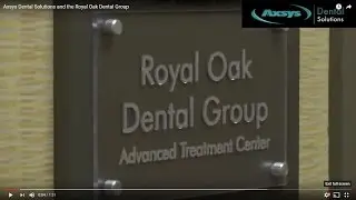 Axsys Dental Solutions and the Royal Oak Dental Group