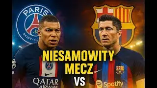 Starcie Gigant&oacute;w! PSG vs FC Barcelona (FIFA 23) &ndash; Kto wygrał ten HIT?