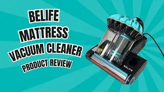 Belife Mattress and Furniture Vacuum Cleaner - We tried it out!
