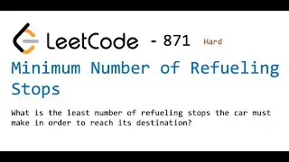 LeetCode: Minimum Number of Refueling Stops