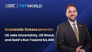 Economic Crosscurrents: US Jobs Uncertainty, Oil Shock, and Gold&rsquo;s Run Toward $4,400 | GTCFX