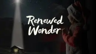 Renewed Wonder - Herod and the Wisemen