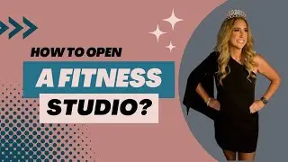 How to open a Fitness Studio without the Fees and Rules of a Fitness Franchise