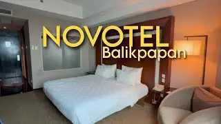 REKOMENDASI HOTEL BALIKPAPAN || NOVOTEL BALIKPAPAN #REKOMENDASIHOTELBALIKPAPAN #NOVOTELBALIKPAPAN