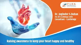 World Heart Day | Dr. Joginder S. Duhan | Park Group of Hospitals