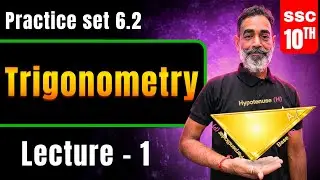 Trigonometry Practice Set 6.2 | Lecture - 4 | Class 10 Maths SSC | Rankers Official