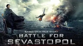 Battle for Sevastopol (Bitva za Sevastopol) (2015) | trailer