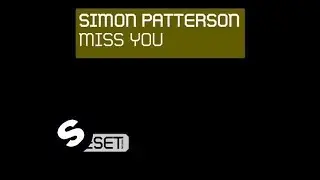 Simon Patterson - Miss You (Original Mix)