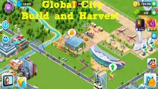 Global City: Build and Harvest Walkthrough #33 On Android