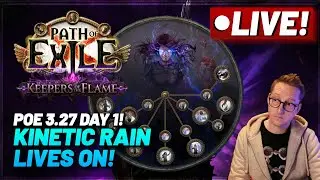 🔴[LIVE] Kinetic FUSILLADE is Kinda Busted - PoE 3.27 Day 1