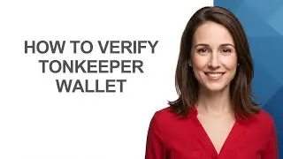How To Verify Tonkeeper Wallet - AshleyHowTo