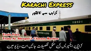 Karachi Express Review | Train fare Ac business class, AC Standard & Ac Sleeper Full information
