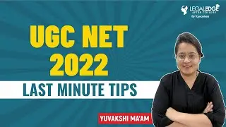 Last Minute Tips for UGC Net Exam | UGC NET Exam Preparation 2022 | UGS NET Preparation Strategy