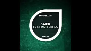 Sajed_General Errors (Original Mix) [Distar Records]
