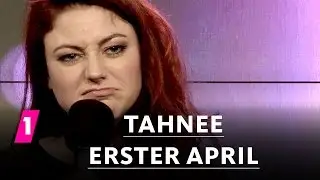 Tahnee: Erster April | 1LIVE Generation Gag
