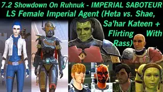 SWTOR 7.2 Showdown on Ruhnuk - IMPERIAL SABOTEUR - Female Imperial Agent (Torian+Flirting With Rass)
