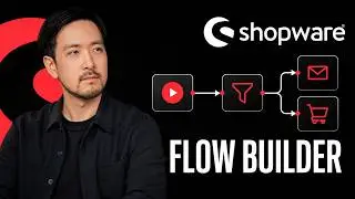Shopware 6: Einf&uuml;hrung in den Flow Builder
