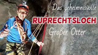 Das geheimnisvolle RUPRECHTSLOCH - Gro&szlig;er Otter