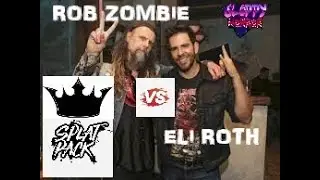King of The Splat Pack Awards | Rob Zombie vs Eli Roth | Sloppy Horror Podcast |