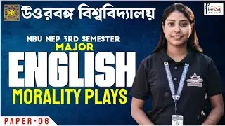 NEP 3rd Semester Major English || Paper- 6|| Topic- Miracle Plays || By Moumita Ma'am || # NBU