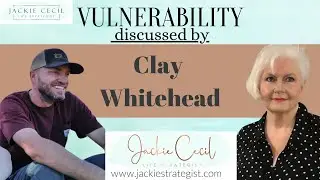 Clay Whitehead discusses Vulnerability, Marriage, Love and being Loved. Interview Episode 2 -