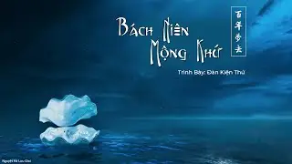 Vietsub // Bách Niên Mộng Khứ (百年梦去) - Đàn Kiện Thứ (檀健次) - OST Rất Nhớ Rất Nhớ Anh (很想很想你)