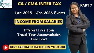 CA/CMA Inter | Free Fastrack Batch | Valuation of Fringe Benefits | Part 7