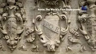 Rome: The World's First Superpower