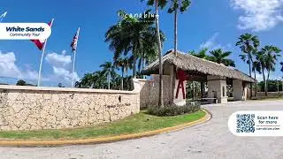 White Sands Punta Cana | Community Tour, Lifestyle & Amenities