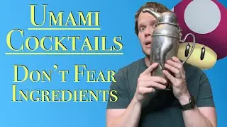 TERRIFYING Umami Ingredients Make AMAZING Cocktails