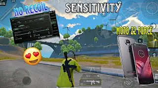 Best Sensitivity for Moto Z2 force | Pubg Mobile
