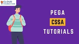 Pega CSSA Tutorial | Pega CSSA Online Training | Pega CSSA course | Pega CSSA | Cloudfoundation