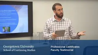 Professional Certificates at Georgetown University: Faculty Testimonials