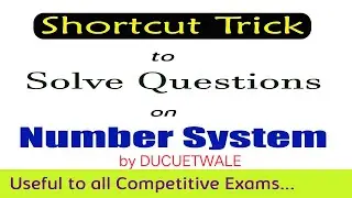 Short Trick Number System Part 2 |FOR CUET UG 2026, NTPC, Railway, SSC  CPO, BANK |