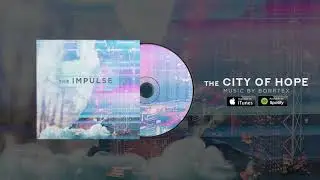 Borrtex - The City Of Hope (Official Audio)