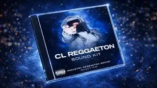 [FREE] CL REGGAETON SOUND KIT | Libreria De Reggaeton | Reggaeton Chileno Sample Pack 2026