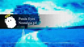 Panda Eyes - Nostalgia 64