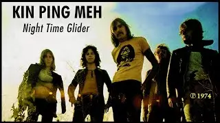 KIN PING MEH - Night Time Glider