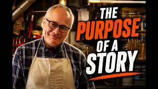 The Purpose of a Story