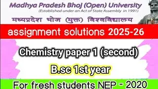 mp bhoj assignment copy 2025/bsc 1st year/Chemistry question paper 1 (second) /nep 2020