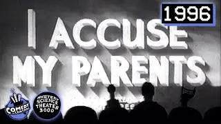 I Accuse My Parents (MST3K) | 1996 Comedy Central Full Episode with Original Commercials