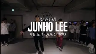 Junho Lee Pop-up class | Tone Stith - Perfect Timing | Justjerk Dance Academy