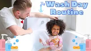 Single Dad Wash Day Routine