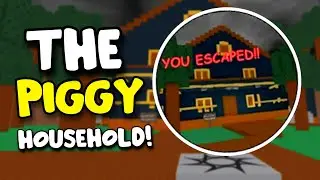 How to ESCAPE The PIGGY HOUSEHOLD!