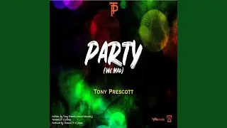 Party (We Mad)