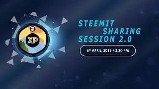 Steemit Sharing Session 2.0