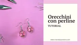 Tutorial orecchini con perline | gioielli fai da te in italiano 🌸 ManuBijouxStore
