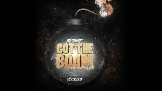 McTwist, MC Kyla - Got the Boom Ft MC Kyla (Original Mix)